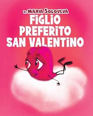 Figlio Preferito San Valentino