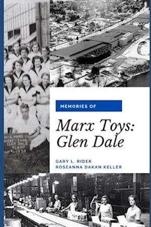 Memories of Marx Toys: Glen Dale