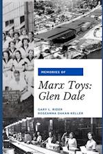 Memories of Marx Toys: Glen Dale 