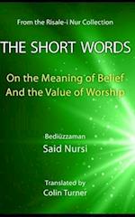 The Short Words : On the Meaning of Belief and the Value of Worship 