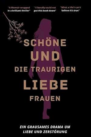 Schöne Und Die Traurigen Liebesfrauen