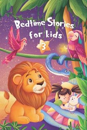 Bedtime Stories for kids 3 / African edition: Five minute stories for boys and girls 4-8 years old