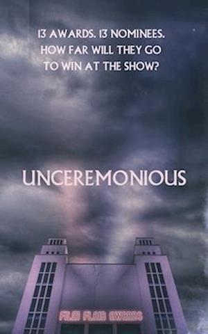 Unceremonious: A Horror Anthology