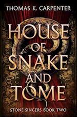 House of Snake and Tome: A Hundred Halls Novel 