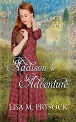 Addison's Adventure (Westward Home and Heart Mail-Order Brides Book 28) 