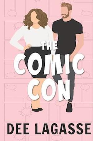 The Comic Con: A Fake Relationship Romance