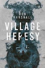 Village Heresy 