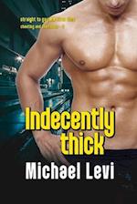 Indecently THICK: Straight to Gay MM First Time 