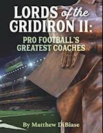 Lords of the Gridiron II: Pro Football's Greatest Coaches 