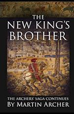 The New King's Brother: The medieval saga continues 