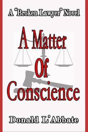 A MATTER OF CONSCIENCE