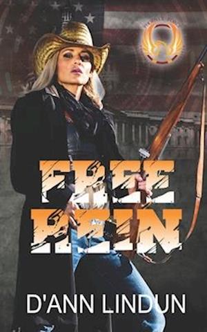 Free Rein: Book 5: A Phoenix Force Series