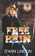 Free Rein: Book 5: A Phoenix Force Series 