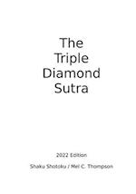 The Triple Diamond Sutra 2022 Edition 