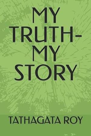 MY TRUTH-MY STORY