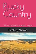 Plucky Country: We should lead the world ... again 