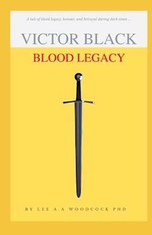 VICTOR BLACK: BLOOD LEGACY