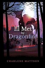 Ill Met By Dragonfire: Fairy Tale Case Files V 