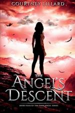 The Angel's Descent : Book Four of The Dark Angel series 