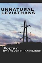 UNNATURAL LEVIATHANS: 81 unsolicited poems 