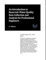 An Introduction to Reservoir Water Quality Data Collection and Analysis for Professional Engineers 