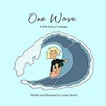 One Wave: A little book of oneness 