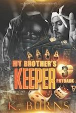 My Brother's Keeper 3: Payback 