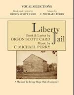 Liberty Jail • VOCAL SELECTIONS: A Musical to Bring Hope Out of Injustice 