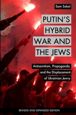 Putin's Hybrid War and the Jews