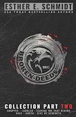 Broken Deeds MC Collection Part Two 