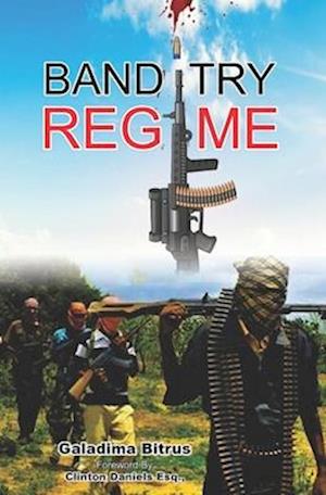 BANDITRY REGIME