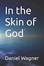 In the Skin of God 