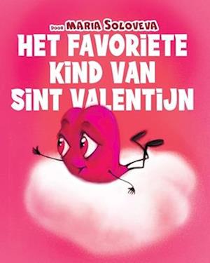 Het Favoriete Kind Van Sint Valentijn