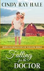 Falling for the Doctor: A Small-Town Southern Romance 