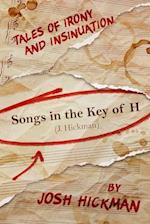 Songs In The Key Of H: Tales Of Irony & Insinuation 