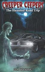 CREEPER CEEPERS - The Haunted Road Trip - Book Eight 