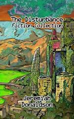 The Disturbance Fiction Collection 