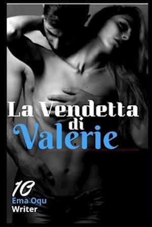 La Vendetta di Valeri / Sequel di La Vendetta di Ethan