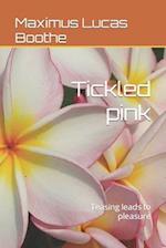 Tickled pink: Teasing leads to pleasure 
