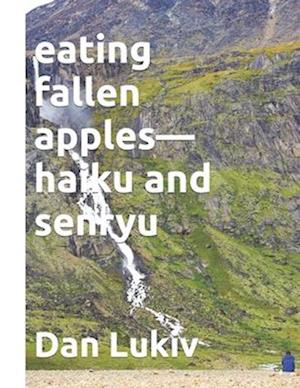 eating fallen apples-haiku and senryu