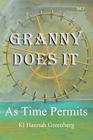 Granny Does It: As Time Permits