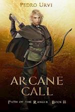 Arcane Call: (Path of the Ranger Book 13) 