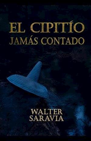 El cipitío jamás contado