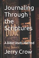 Journaling Through the Scriptures: A Bible Study Method 
