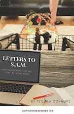 Letters To S.A.M.: Encouragement for the Stay At-Home Mom 