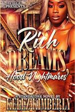 Rich Dreams, Hood Nightmares: A Standalone Novel 