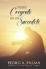 Todo Creyente es un Sacerdote