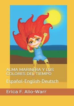 Alma Marinera Y Los Colores del Tiempo