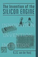 The Invention of the Silicon Engine 