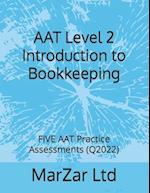 AAT Level 2 Introduction to Bookkeeping : FIVE AAT Practice Assessments (Q2022) 